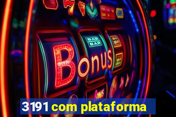 3191 com plataforma